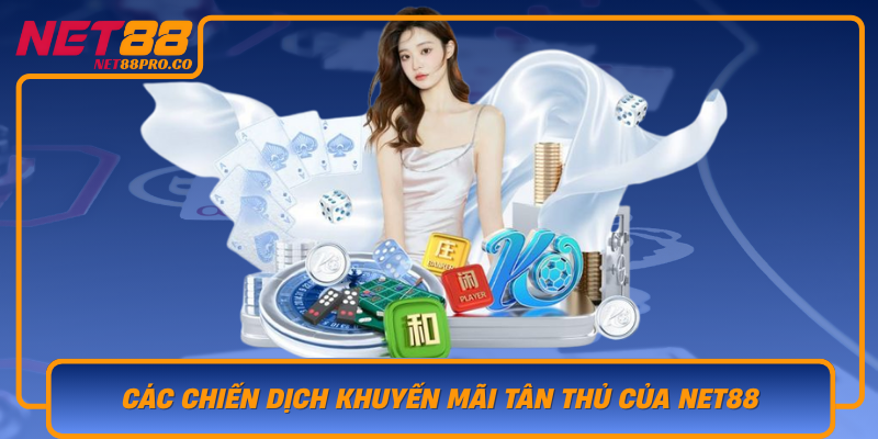 Cac Chien Dich Khuyen Mai Tan Thu Cua Net88 Xu Huong Noi Bat