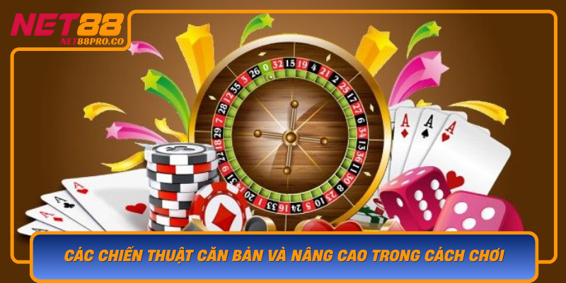 Cac Chien Thuat Can Ban Va Nang Cao Trong Cach Choi Thung Pha Sanh
