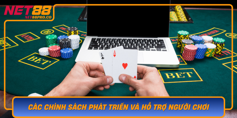 Cac Chinh Sach Phat Trien Va Ho Tro Nguoi Choi