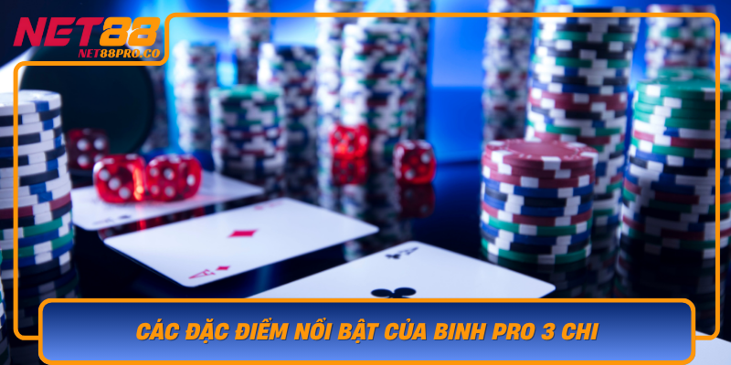 Cac Dac Diem Noi Bat Cua Binh Pro 3 Chi Trong Lang Game