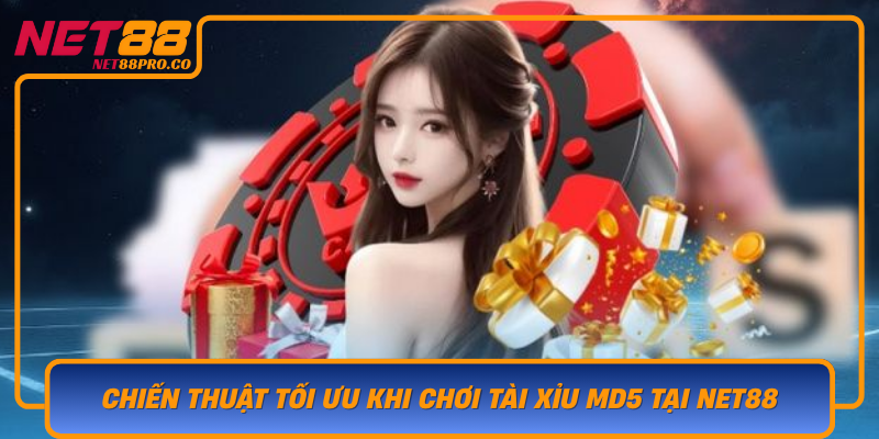 Chien Thuat Toi Uu Khi Choi Tai Xiu Md5 Tai Net88