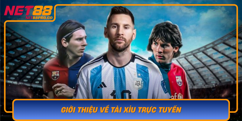 Gioi Thieu Ve Tai Xiu Truc Tuyen Tro Choi Don Gian Mang Lai Co Hoi Thang Lon