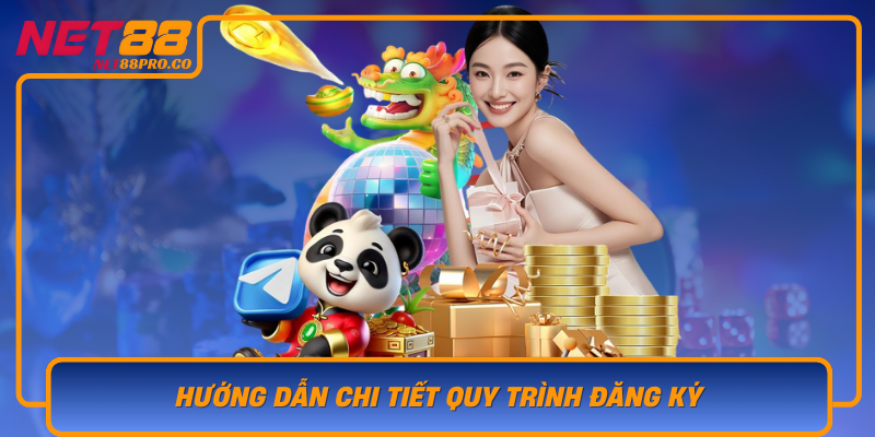 Huong Dan Chi Tiet Quy Trinh Dang Ky Tai Khoan Tren Net88