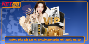 Huong Dan Lay Lai Tai Khoan Khi Quen Mat Khau Net88