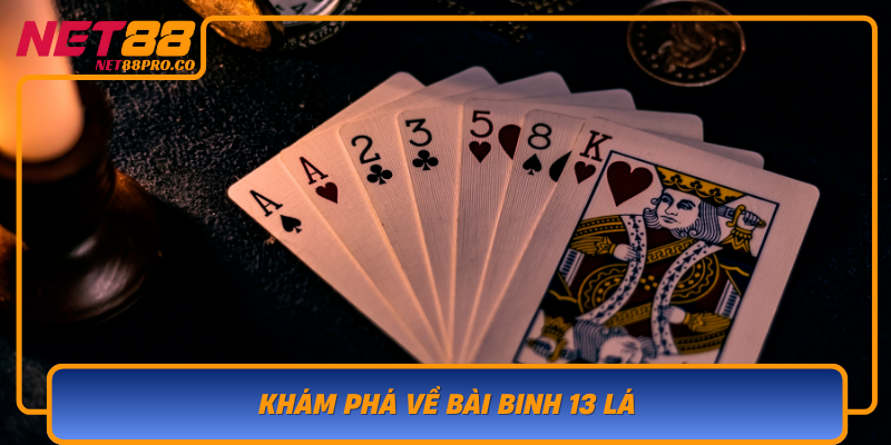 Kham Pha Ve Bai Binh 13 La Tro Choi Truyen Thong Dam Chat Chien Thuat