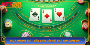 Ta La Online Vip San Choi Doi Moi Cho Fan Game Bai